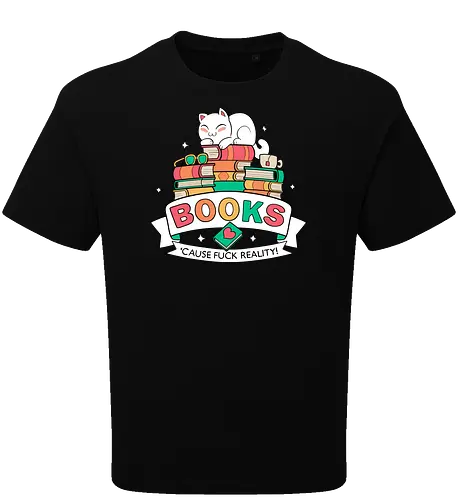 Books - cause fuck reality