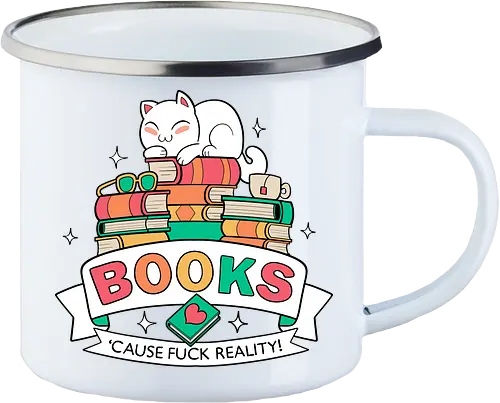 Books - cause fuck reality