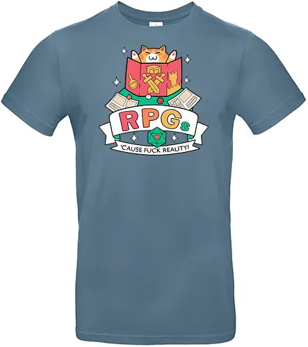 RPGs - cause fuck reality - Rollenspiele, pen and paper, games, spiele, Pen and Paper, 20-sided dice, escapetism, katzen, kitten - Standard T-Shirt