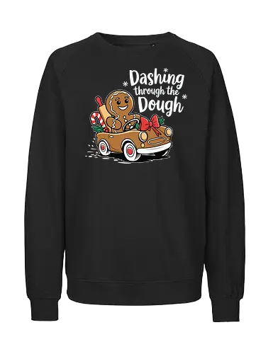 Dashing through the Dough - gingerbread, car, festive, candy cane, holly, holiday, cheerful, whimsical, playful, christmas - Fairtrade Sweatshirt