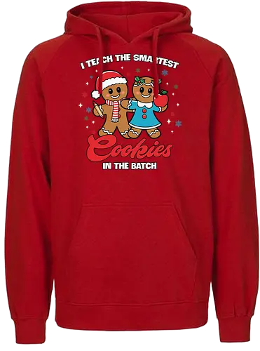 I teach the smartest cookies in the batch - gingerbread, holiday, festive, santa hat, apple, cookies, teaching, christmas, cartoon, humor - Fairtrade Hoodie