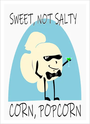 Sweet, Not Salty - Corn, Popcorn (Süß, nicht salzig)