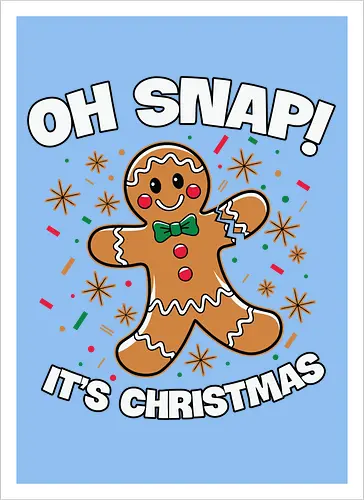 Oh snap! It's Christmas