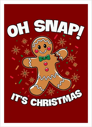 Oh snap! It's Christmas
