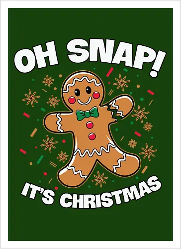 Oh snap! It's Christmas