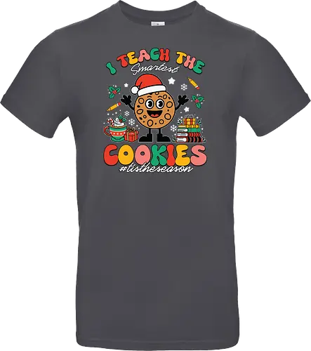 I teach the smartest cookies #tistheseason