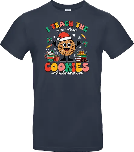 I teach the smartest cookies #tistheseason