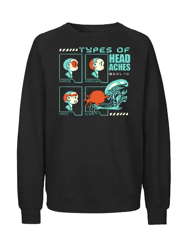 Arten von Kopfschmerzen - alien, meme, joke - Fairtrade Sweatshirt
