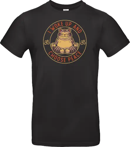 I Woke Up and Choose Peace - Yoga Cat