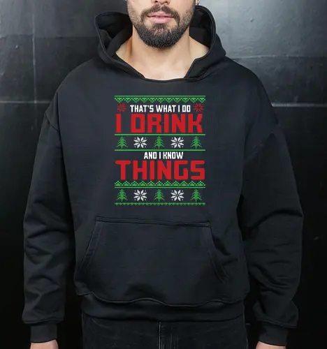 That's what I do, I drink and I know things