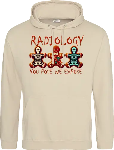 RADIOLOGY. YOU POSE WE EXPOSE