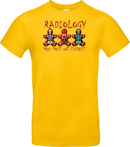 RADIOLOGY. YOU POSE WE EXPOSE