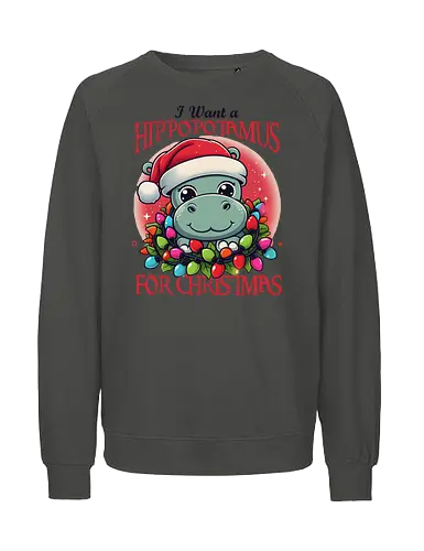 I Want a Hippopotamus for Christmas - hippo, santa hat, christmas lights, cute, wreath, holiday, festive, cartoon, fun - Fairtrade Sweatshirt