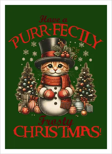Have a PURR-FECTLY Frosty CHRISTMAS!