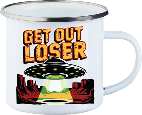 Get Out Loser