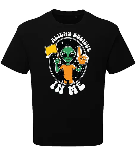 Aliens Believe in Me