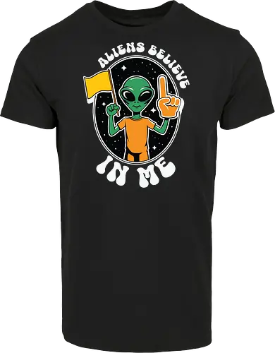 Aliens Believe in Me