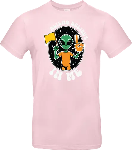 Aliens Believe in Me