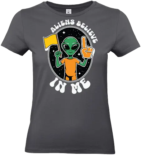 Aliens Believe in Me - alien, believe, space, extraterrestrial, stars, communication, humor - Standard T-Shirt (Women)