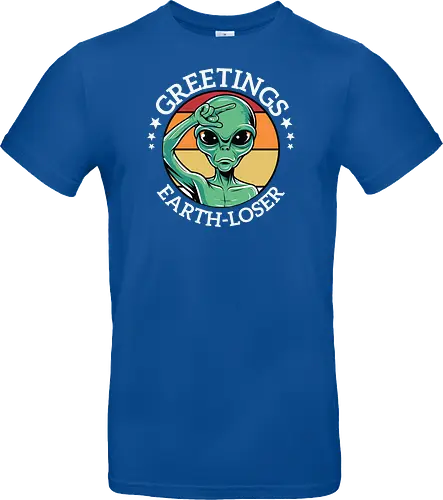 Greetings Earth-Lose
