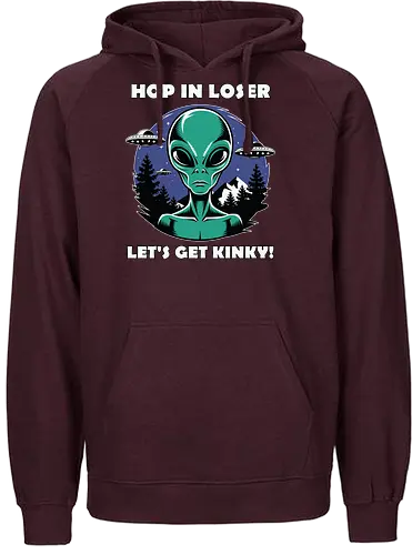 Hop in loser, let's get kinky! - alien, ufo, trees, night sky, humor, extraterrestrial, stars, flying saucer, forest - Fairtrade Hoodie