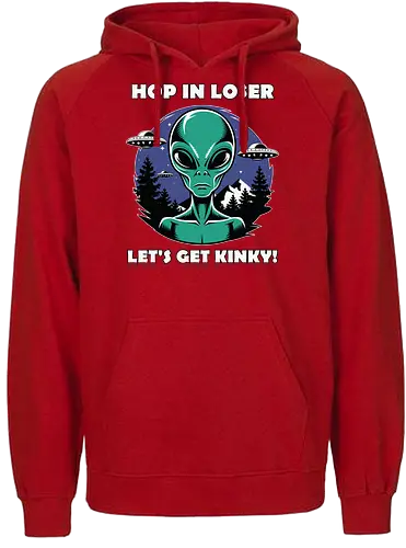 Hop in loser, let's get kinky! - alien, ufo, trees, night sky, humor, extraterrestrial, stars, flying saucer, forest - Fairtrade Hoodie