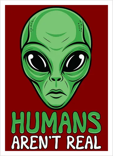 Humans Aren't Real