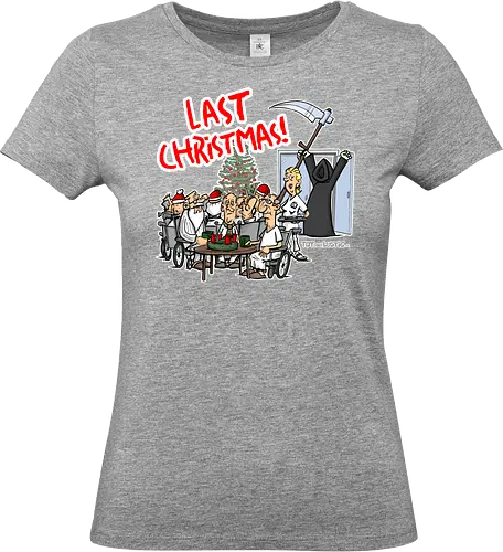 Last Christmas! - last christmas, Tod, totaberlustig, sensenmann, seniorenheim, wham, weihnachten, schwarzer humor, cartoon - Standard T-Shirt (Women)