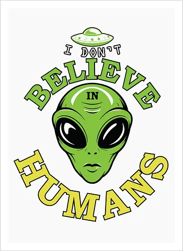 I Don't Believe in Humans