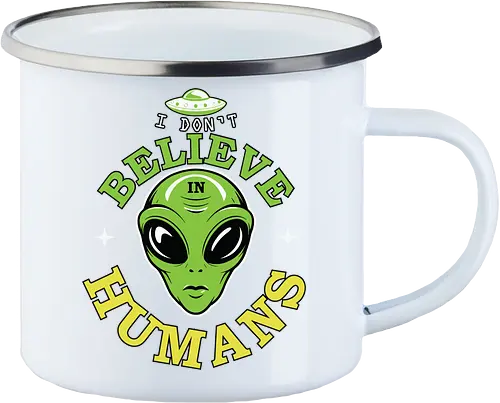 I Don't Believe in Humans