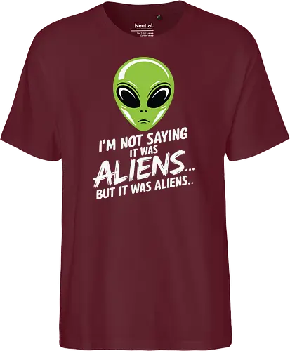 I'm not saying it was aliens... but it was aliens…