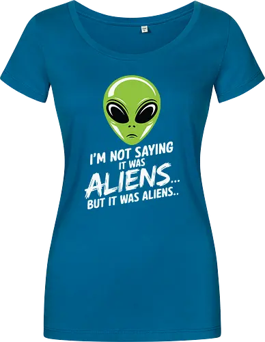 I'm not saying it was aliens... but it was aliens…
