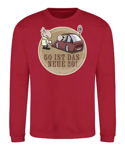 50 ist das neue 30! - Fünfzig, Geburtstag, Party, Auto, Polizei, Blitzer, Oli, Hilbring - Sweatshirt