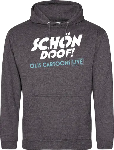 SCHÖN DOOF! Live Shirt