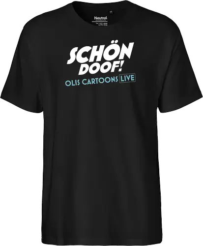 SCHÖN DOOF! Live Shirt