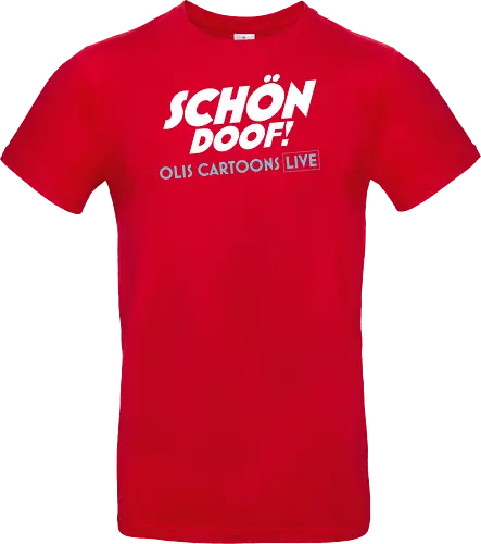 SCHÖN DOOF! Live Shirt