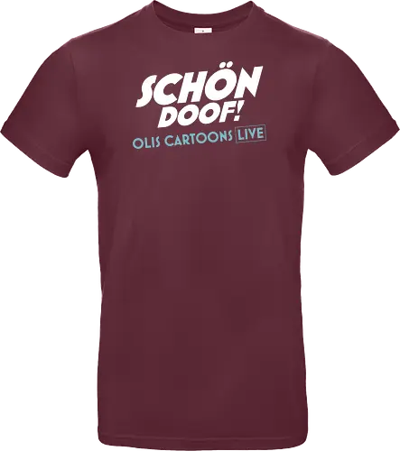 SCHÖN DOOF! Live Shirt