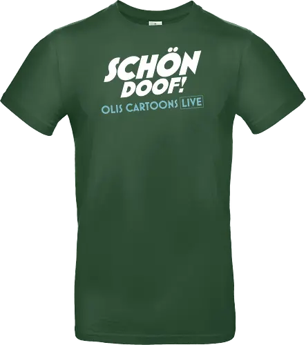SCHÖN DOOF! Live Shirt