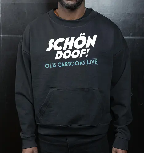 SCHÖN DOOF! Live Shirt