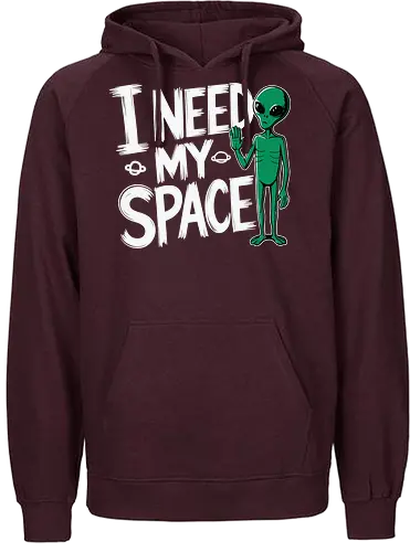 I Need My Space - alien, space, humor, sci-fi, cartoon, extraterrestrial, green - Fairtrade Hoodie