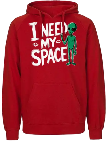 I Need My Space - alien, space, humor, sci-fi, cartoon, extraterrestrial, green - Fairtrade Hoodie