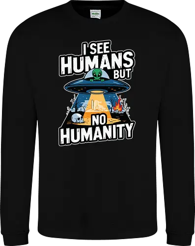 I see humans but no humanity