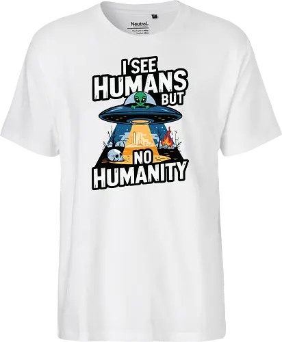 I see humans but no humanity