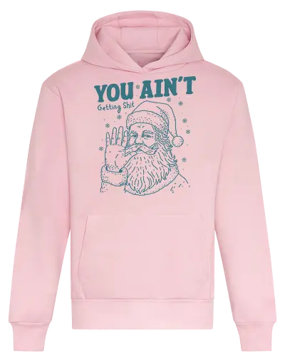 You Ain’t Getting Shit Funny Santa - santa, santa claus, Christmas, merry Christmas, funny, minimalist, vintage, Christmas holiday, holidays - Heavyweight Hoodie