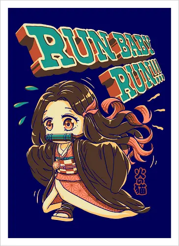 Run Baby Run!