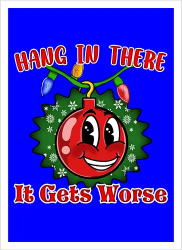 Hang In There Christmas Ball Sarcasm (Häng dich rein Christbaumkugel Sarkasmus)