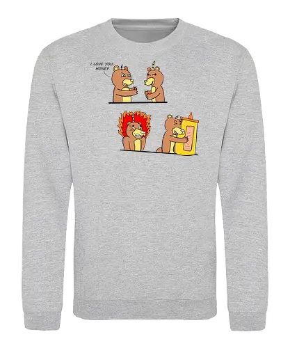 Bears in Love (Verliebte Bären) - Bär, Honig, Liebe, lustig, Cartoon, albern, Freund, Freundin, Humor, valentine's day, romantisch, Honigflasche, Eifersucht, Paar, verspielt, Umarmung, Bärenpaar, Valentinstag, Wortspiel, süß, niedlich, love, couple, i love you - Sweatshirt