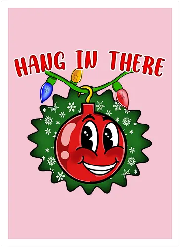 Hang In There Christmas Ball (Halt Durch Christbaumkugel)