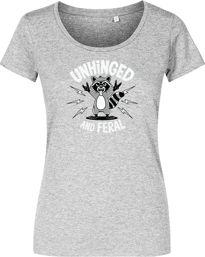 Unhinged and Feral