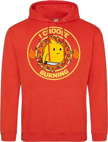 I Choose Burning (Ich wähle das Brennen)